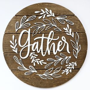 Wooden Gather Sign